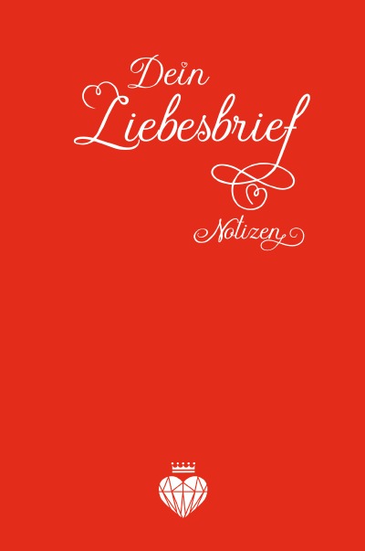 'Cover von Dein Liebesbrief – Notizen'-Cover