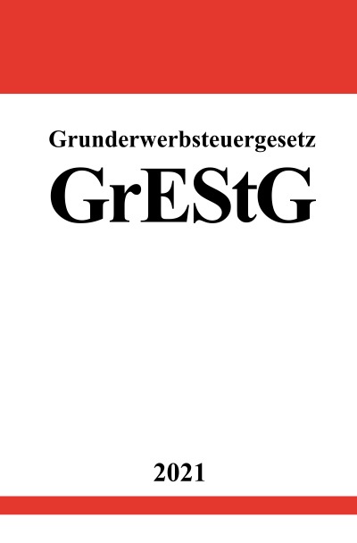 'Cover von Grunderwerbsteuergesetz (GrEStG)'-Cover