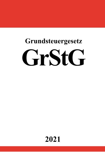 'Cover von Grundsteuergesetz (GrStG)'-Cover