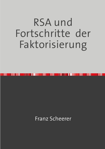 'Cover von RSA und  Fortschritte  der Faktorisierung'-Cover