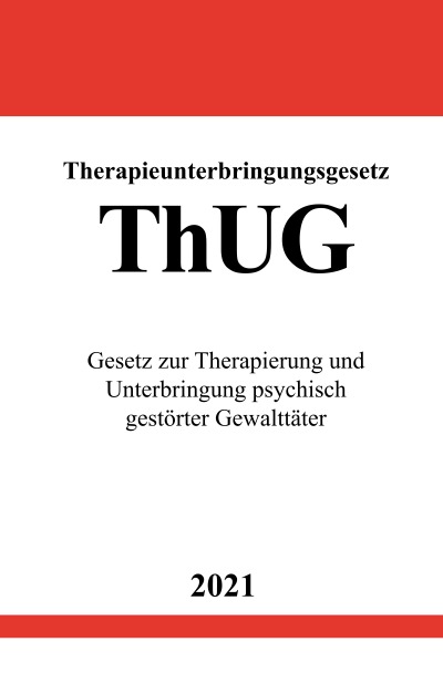 'Cover von Therapieunterbringungsgesetz (ThUG)'-Cover