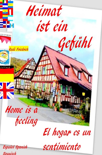 'Cover von Heimat ist ein Gefühl D UK Home is a feeling ESP El hogar es un sentimiento'-Cover