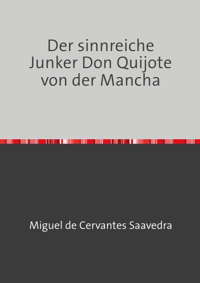 'Cover von Der sinnreiche Junker Don Quijote von der Mancha'-Cover