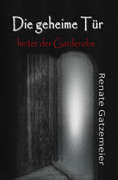 'Cover von Die geheime Tür hinter der Garderobe'-Cover