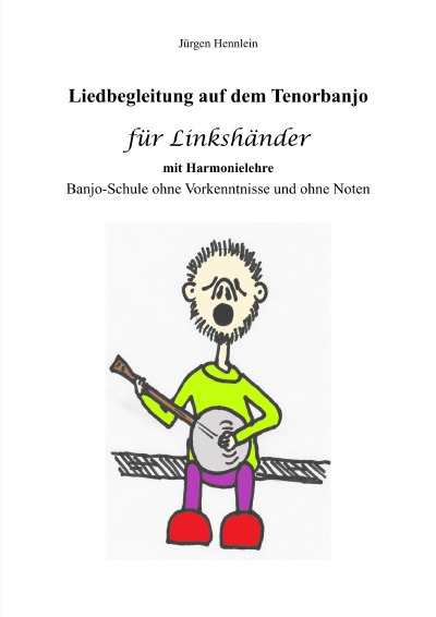 'Cover von Liedbegleitung auf dem Tenorbanjo für Linkshänder mit Harmonielehre'-Cover