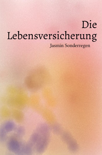 'Cover von Die Lebensversicherung'-Cover