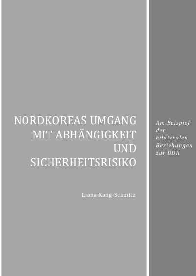 'Cover von Nordkoreas Umgang mit Abhängigkeit und Sicherheitsrisiko'-Cover