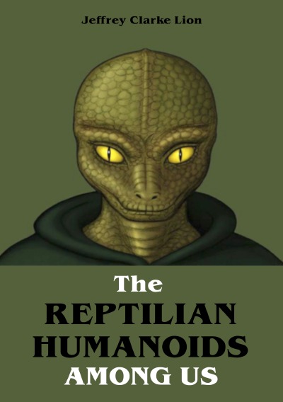 'Cover von The Reptilian Humanoid Elites Among Us'-Cover