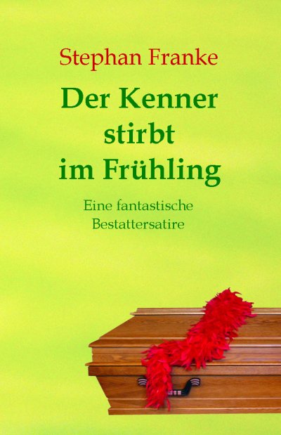 'Cover von Der Kenner stirbt im Frühling'-Cover