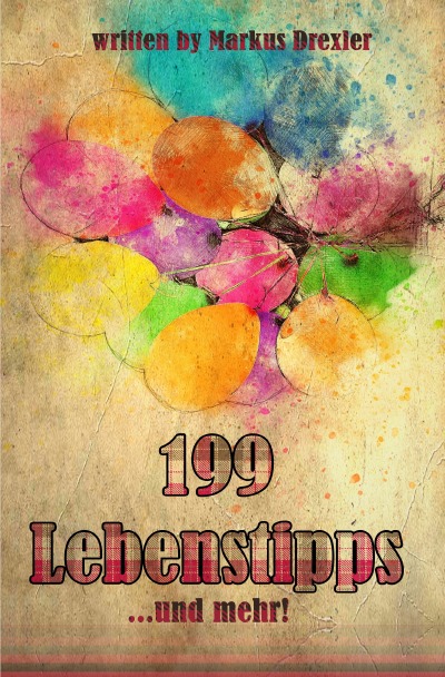 'Cover von 199 Lebenstipps und…mehr!'-Cover