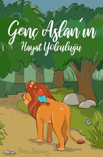 'Cover von Genç Aslanın Hayat Yolculuğu'-Cover