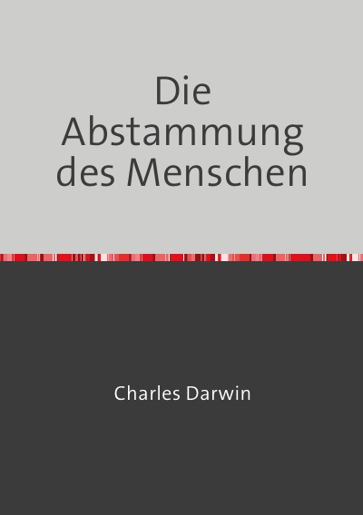 'Cover von Die Abstammung des Menschen'-Cover