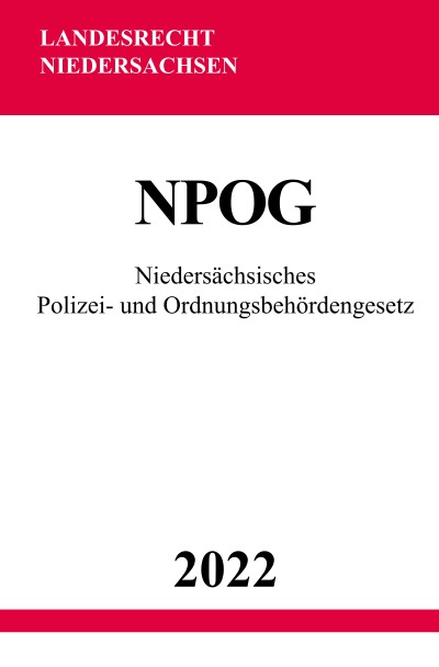 'Cover von Niedersächsisches Polizei- und Ordnungsbehördengesetz NPOG 2022'-Cover