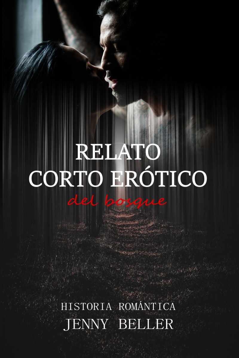 Relato corto erótico del bosque von Jenny Beller - E-Book - epubli