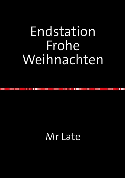 'Cover von Endstation Frohe Weihnachten'-Cover