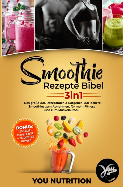 'Cover von Smoothie Rezepte Bibel 3in1'-Cover