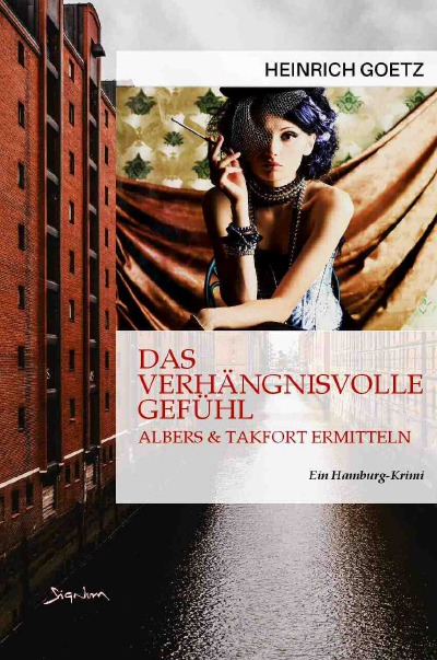 'Cover von DAS VERHÄNGNISVOLLE GEFÜHL – ALBERS & TAKFORT ERMITTELN'-Cover