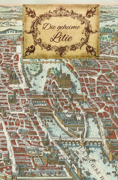 'Cover von Die geheime Lilie'-Cover