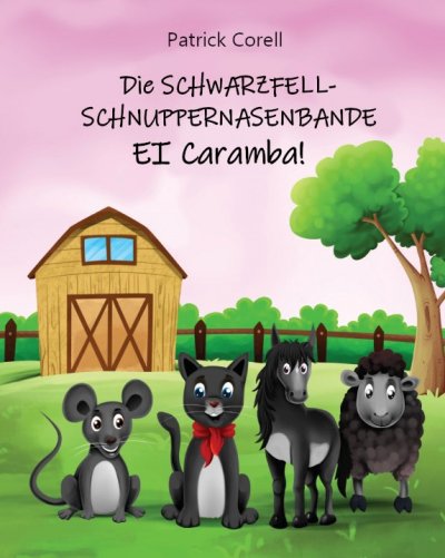 'Cover von Die Schwarzfellschnuppernasenbande'-Cover