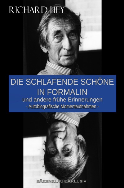 'Cover von Die schlafende Schöne in Formalin und andere frühe Erinnerungen – Autobiografische Momentaufnahmen'-Cover