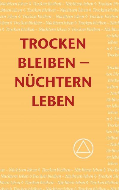 'Cover von Trocken bleiben – Nüchterrn leben'-Cover