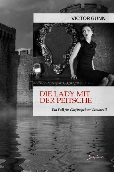 'Cover von DIE LADY MIT DER PEITSCHE – EIN FALL FÜR CHEFINSPEKTOR CROMWELL'-Cover