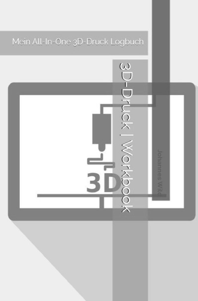 'Cover von 3D-Druck | Workbook'-Cover