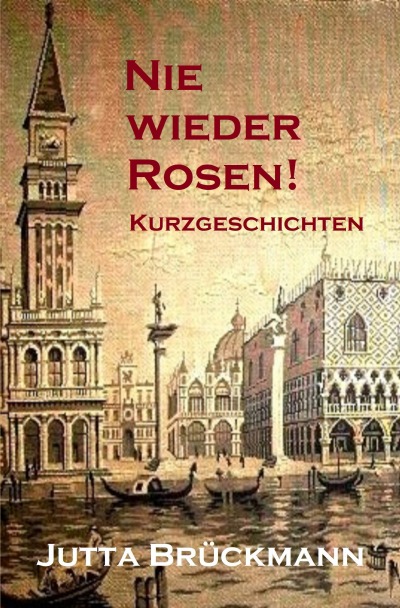 'Cover von Nie wieder Rosen!'-Cover