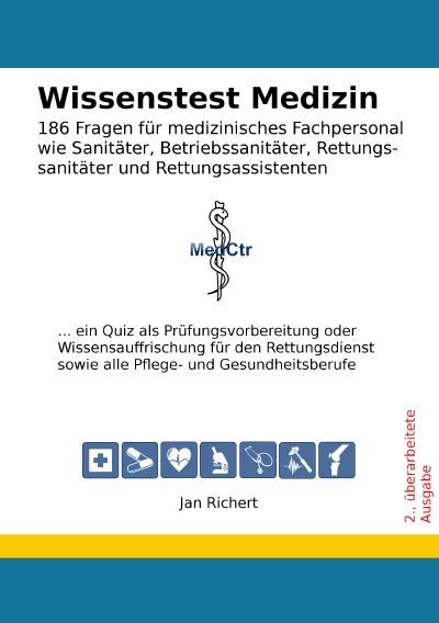 'Cover von Wissenstest Medizin – 186 Fragen für medizinisches Fachpersonal wie Sanitäter, Betriebssanitäter, Rettungssanitäter und Rettungsassistenten'-Cover