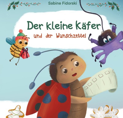 'Cover von Der kleine Käfer und der Wunschzettel'-Cover