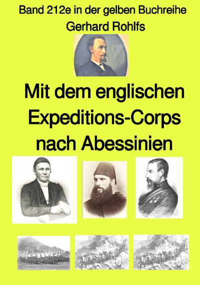 'Cover von Mit dem englischen Expeditions-Corps nach Abessinien – Band 212e in der gelben Buchreihe – Farbe – bei Jürgen Ruszkowski'-Cover