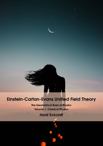 'Cover von Einstein-Cartan-Evans Unified Field Theory, Volume 1'-Cover