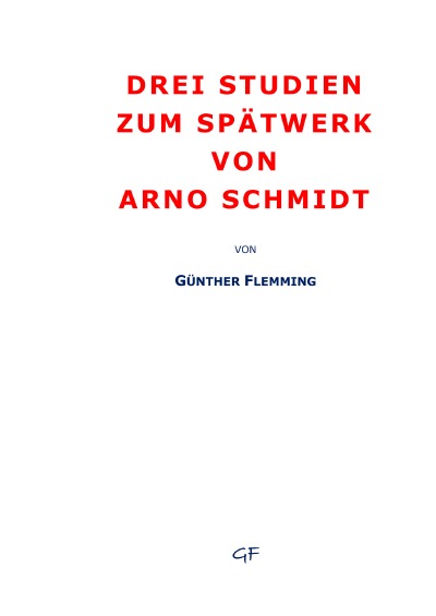 'Cover von Drei Studien zum Spätwerk von Arno Schmidt'-Cover