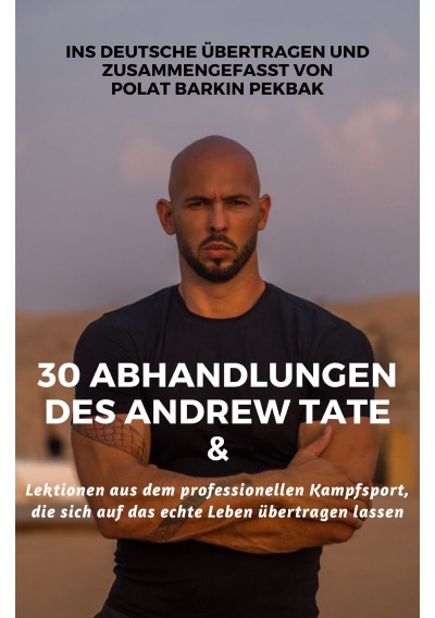 'Cover von Lektionen aus dem professionellen Kampfsport, die sich auf das echte Leben übertragen lassen & 30 Abhandlungen des Andrew Tate'-Cover