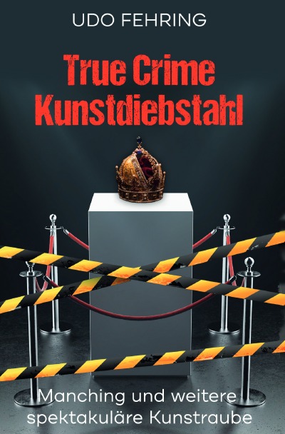 'Cover von True Crime Kunstdiebstahl'-Cover