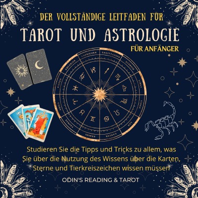 'Cover von Der komplette Leitfaden für Tarot und Astrologie für Anfänger'-Cover