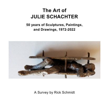 'Cover von THE ART OF JULIE SCHACHTER––50 Years of Sculptures, Paintings, and Drawings, 1972-2022'-Cover