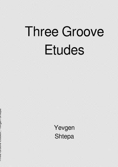 'Cover von Three Groove Etudes'-Cover