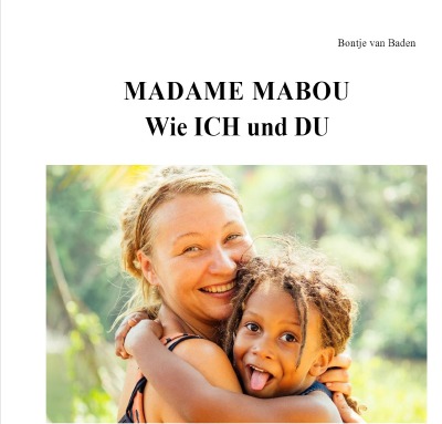 'Cover von MADAME MABOU    Wie ICH und DU'-Cover