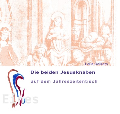 'Cover von Die beiden Jesusknaben auf dem Jahreszeitentisch'-Cover