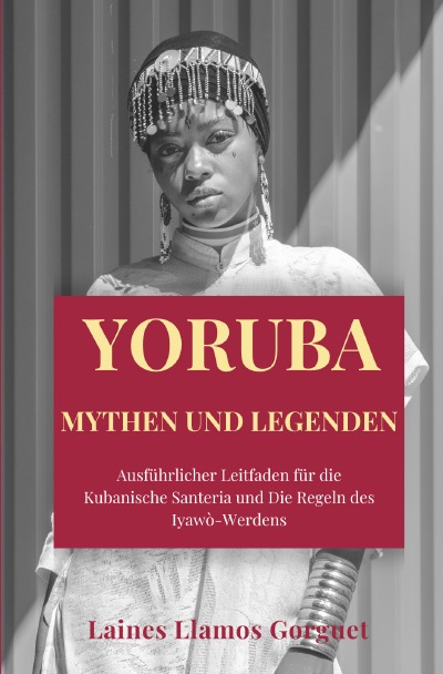 'Cover von Yoruba  Mythen und Legenden'-Cover