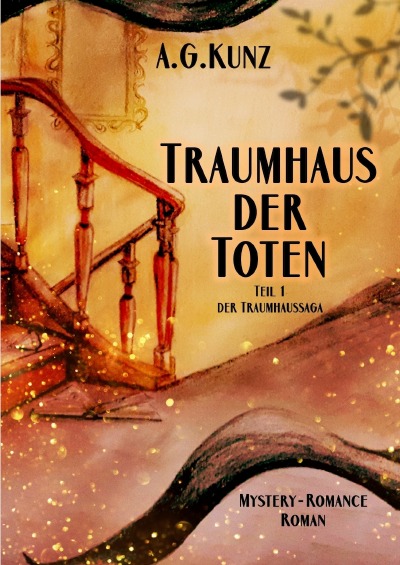 'Cover von Die Traumhaussaga – Teil 1 – Traumhaus der Toten'-Cover