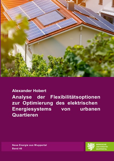 'Cover von Analyse der Flexibilitätsoptionen zur Optimierung des elektrischen Energiesystems von urbanen Quartieren'-Cover