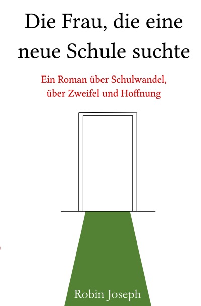 'Cover von Die Frau, die eine neue Schule suchte'-Cover