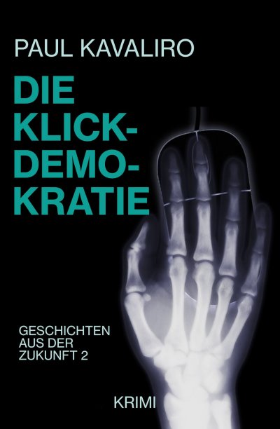 'Cover von Die Klick-Demokratie'-Cover