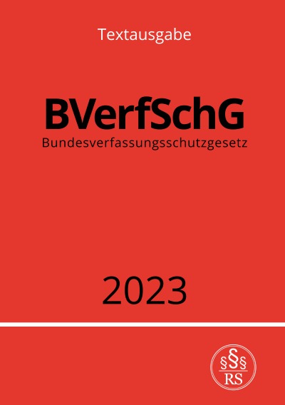 'Cover von Bundesverfassungsschutzgesetz – BVerfSchG 2023'-Cover