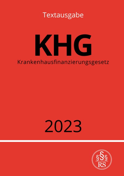 'Cover von Krankenhausfinanzierungsgesetz – KHG 2023'-Cover