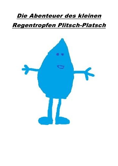 'Cover von Die Abenteuer des kleinen Regentropfen Plitsch-Platsch'-Cover