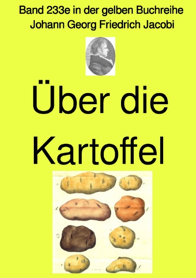 'Cover von Über die Kartoffel  –  Band 233e in der gelben Buchreihe – bei Jürgen Ruszkowski'-Cover