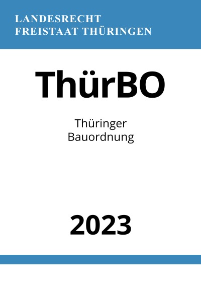 'Cover von Thüringer Bauordnung – ThürBO 2023'-Cover